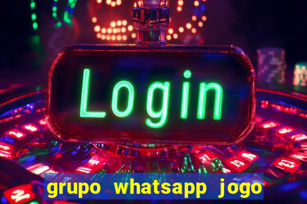 grupo whatsapp jogo do bicho bahia